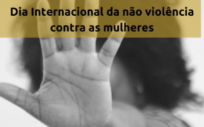 Dia Internacional da não violência contra as mulheres