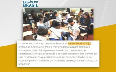 Hellom Lopes destaca a importãncia do ensino integral nas escolas